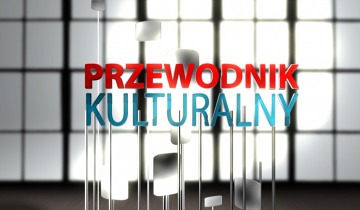 Przewodnik Kulturalny odc.3