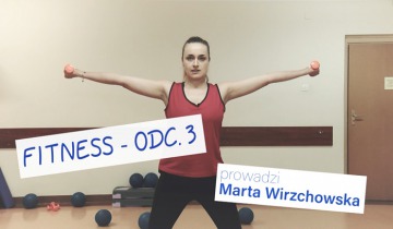 Fitness odc.3 (Marta Wirzchowska)