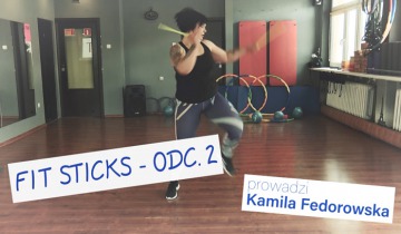 Fit Stiks odc.2 Kamila Fedorowska 11.05.2020