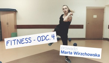 Fitness odc.4 - Marta Wirzchowska 15.05.2020