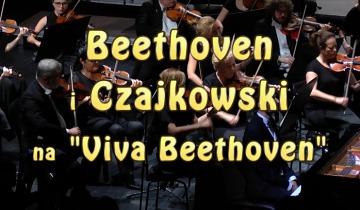 Beethoven i Czajkowski na Viva Beethoven