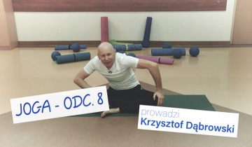 Joga Krzysztof Dąbrowski odc 8_27_11_2020