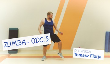 Zumba_Tomasz Florja_odc 5_03_02_2021