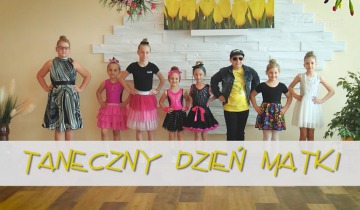 Taneczny Dzień Matki 26.05.2021