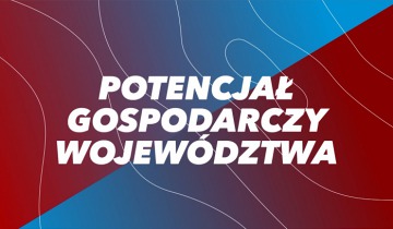 Potencjał Gospodarczy Województwa Kujawsko_Pomorskiego 11.02.2022