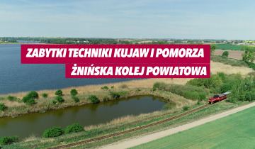 Zabytki techniki Kujaw i Pomorza – Żnińska Kolej Wąskotorowa 25.10.2022r.