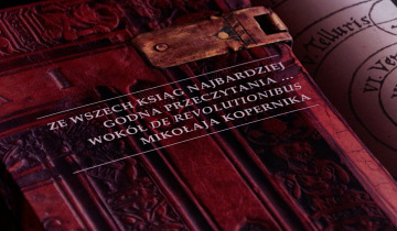 Unikatowe „De revolutionibus” 20.02.2023