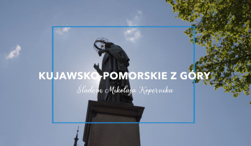 Kujawsko-Pomorskie z góry odc.2 30.05.2023