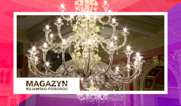 Magazyn Kujawsko-Pomorski nr 16 – 02.06.2023