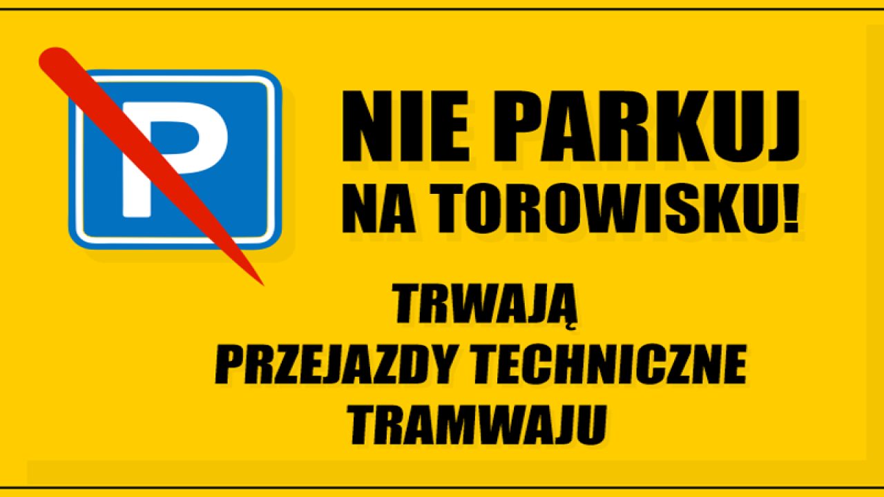 Nie parkuj na torowisku