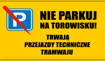 Nie parkuj na torowisku 17.07.2023