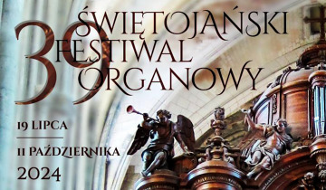 Rusza Świętojański Festiwal Organowy 16.07.2024