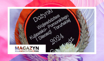 Magazyn Kujawsko - Pomorski 30.08.2024