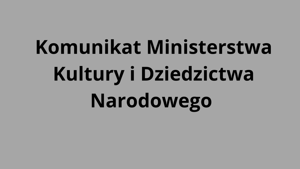 Komunikat Ministerstwa Kultury i Dziedzictwa Narodowego dotyczący II etapu inwestycji CAMERIMAGE CENTER
