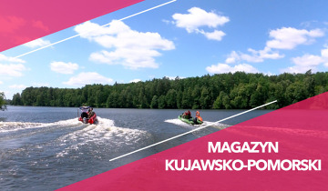 Magazyn Kujawsko - Pomorski 04.07.2025