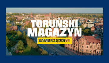 Toruński Magazyn Samorządowy 4/ 27.09.2025