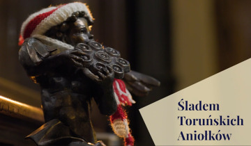 Śladem toruńskich aniołków 22.12.2025
