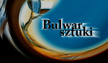 Bulwar Sztuki 19.04.2026 - odc. 259