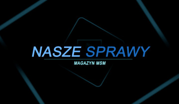 Nasze Sprawy MSM 05.06.2026