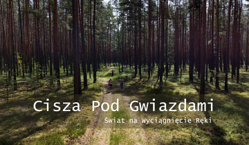 Świat na wyciągnięcie ręki - Cisza pod gwiazdami 30.10.2026
