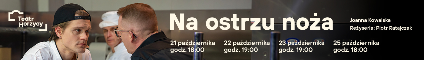 Teatr horzycy_na ostrzu